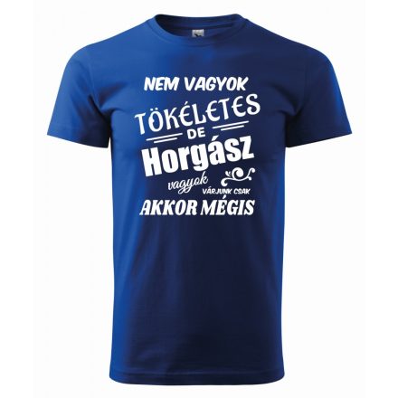 Horgászos póló Horgász póló - Nem vagyok tökéletes, de...