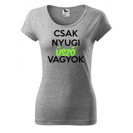 Úszás póló  - Csak nyugi úszó vagyok póló