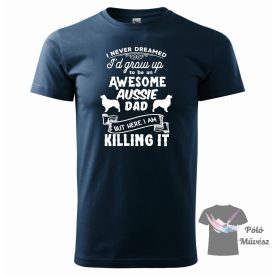   Ausztrál Juhászkutya póló - Aussie póló - Kutyás póló - Egyedi Feliratos póló