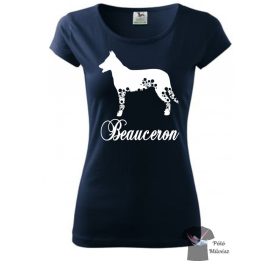   Beauceron póló - Berger de beauce póló - Kutyás póló - Egyedi Feliratos póló
