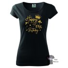 Happy Birthday szülinapi póló - Szülinapos póló - Egyedi Póló 