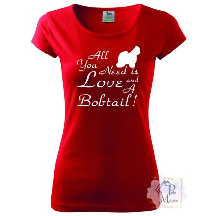 Bobtail póló - Óangol Juhászkutya póló - Kutyás póló - Egyedi Feliratos póló