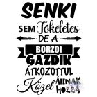 Orosz Agár póló - Borzoi pulcsi - Kutyás póló - Egyedi Feliratos póló
