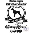 Brittany Spániel póló - Spánieles póló - Kutyás póló - Egyedi Feliratos póló