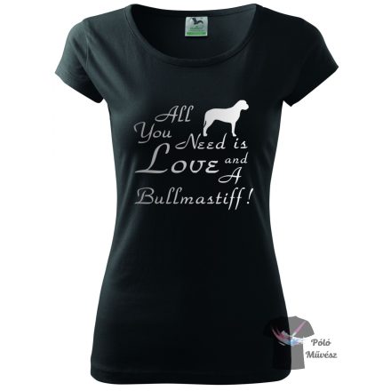 Bullmasztiff póló - Bullmastiff pulcsi - Kutyás póló - Egyedi Feliratos póló