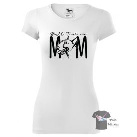   Bullterrier póló - Bull Terrier póló - Kutyás póló - Egyedi Feliratos póló