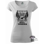 Bullterrier póló - Bull Terrier póló - Kutyás póló - Egyedi Feliratos póló