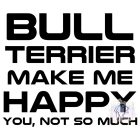 Bullterrier póló - Bull Terrier póló - Kutyás póló - Egyedi Feliratos póló