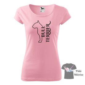   Bullterrier póló - Bull Terrier póló - Kutyás póló - Egyedi Feliratos póló