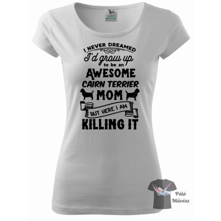 Cairn Terrier póló - Cairn Terrier pulóver - Kutyás póló - Egyedi Feliratos póló