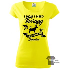   Csivava póló - Chihuahua póló - Kutyás póló - Egyedi Feliratos póló