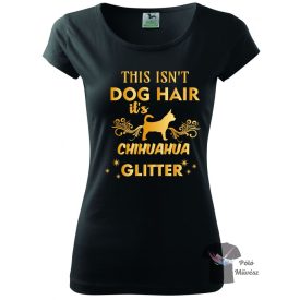   Csivava póló - Chihuahua póló - Kutyás póló - Egyedi Feliratos póló