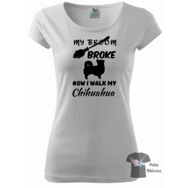   Csivava póló - Chihuahua póló - Kutyás póló - Egyedi Feliratos póló