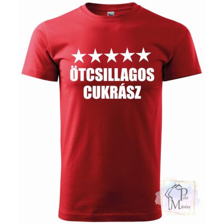 Feliratos cukrász póló – Ajándék ötlet cukrászoknak és hobbisütőknek