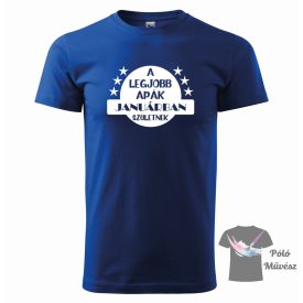   A legjobb apák januárban születnek póló/pulcsi - Apa  póló - Apu póló - Egyedi póló - Vicces póló