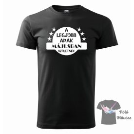   A legjobb apák májusban születnek póló/pulcsi - Apa  póló - Apu póló - Egyedi póló - Vicces póló