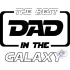 The Best Dad In The Galaxy póló - A világ legjobb apukája – póló felirattal