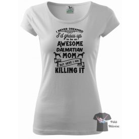   Dalmata póló - Dalmatian póló - Kutyás póló - Egyedi Feliratos póló