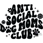 Anti Social Dog Moms Club póló - Kutyás póló/pulcsi- Egyedi Feliratos póló