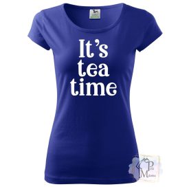 Teás póló - Egyedi Feliratos Póló