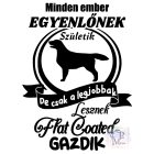 Flat Coated Retriever póló - Kutyás póló - Egyedi Feliratos póló