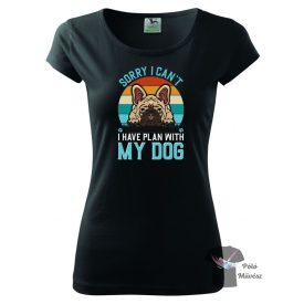   Francia Bulldog póló - French Bulldog póló - Kutyás póló - Egyedi Feliratos póló