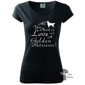   Golden Retriever póló - Golden Retriever pulcsi - Kutyás póló - Egyedi Feliratos póló