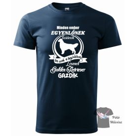   Golden Retriever póló - Golden Retriever pulcsi - Kutyás póló - Egyedi Feliratos póló