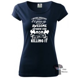   Japán Csin póló - Japanese Chin póló - Kutyás póló - Egyedi Feliratos póló