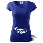 Kismama póló - Coming soon póló