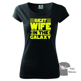   Best Wife póló - Vicces Feliratos póló - Feleség póló - Egyedi póló