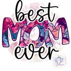 Best Mom Ever póló - Anya póló - Vicces Feliratos póló - Anyu póló - Egyedi póló