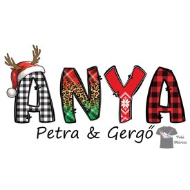   Anya nevekkel karácsonyi póló - Anyu póló - Egyedi póló - Vicces póló