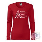 Az első karácsony amikor Anyának hívnak póló / pulcsi 