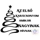 Az első karácsony amikor Nagyinak hívnak póló / pulcsi 