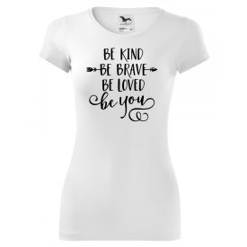 Motivációs póló - Be Kind