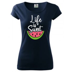 Motivációs póló - Life is sweet
