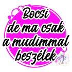 Mudi póló - Mudi pulcsi - Kutyás póló - Egyedi Feliratos póló