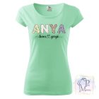 Anya feliratú póló nevekkel - Póló Saját szöveggel