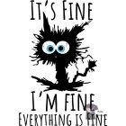 It's fine Vicces póló - Egyedi Feliratos póló