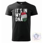It's in my DNA Magyarország Póló - Vicces póló - Egyedi Feliratos póló