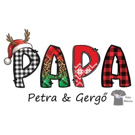   Papa nevekkel karácsonyi póló - Nagyapa póló - Egyedi póló - Vicces póló