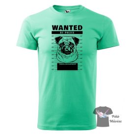   Mopsz póló - Pug póló - Kutyás póló - Egyedi Feliratos póló