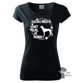   Saluki póló - Agaras póló - Kutyás póló - Egyedi Feliratos póló