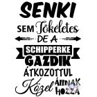 Schipperke póló - Schipperke pulcsi - Kutyás póló - Egyedi Feliratos póló