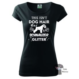  Schnauzer póló - Schnauzer pulcsi - Kutyás póló - Egyedi Feliratos póló
