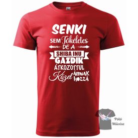   Shiba Inu póló - Shiba Inu pulcsi - Kutyás póló - Egyedi Feliratos póló