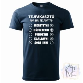 Tejfakasztó buli póló - Apa póló - Tejfakasztó póló