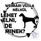 Weimari Vizsla póló - Weimaraner pulcsi - Kutyás póló - Egyedi Feliratos póló