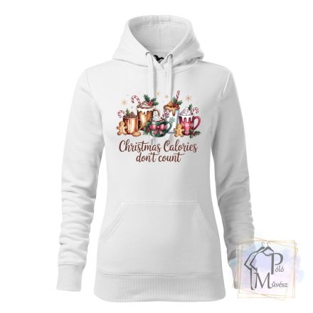 Christmas Calories don't count Karácsonyi póló - Karácsonyi pulóver - Egyedi póló